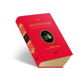 Bilge Kültür Sanat Selatinname - Manzum Osmanlı Tarihi (684-895 / 1296-1490)