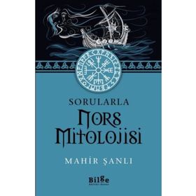 Bilge Kültür Sanat Sorularla Nors Mitolojisi