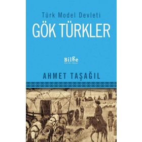 Bilge Kültür Sanat Türk Model Devleti Gök Türkler