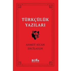 Bilge Kültür Sanat Türkçülük Yazıları