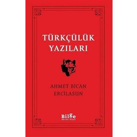 Bilge Kültür Sanat Türkçülük Yazıları