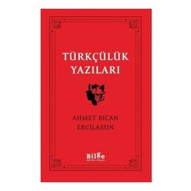 Bilge Kültür Sanat Türkçülük Yazıları