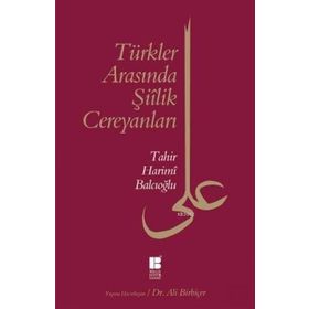 Bilge Kültür Sanat Türkler Arasında Şiilik Cereyanları