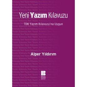 Bilge Kültür Sanat Yeni Yazım Kılavuzu