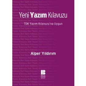 Bilge Kültür Sanat Yeni Yazım Kılavuzu