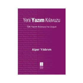Bilge Kültür Sanat Yeni Yazım Kılavuzu