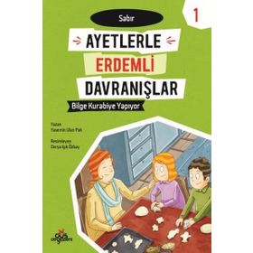 Bilge Kurabiye Yapıyor - Sabır - Ayetlerle Erdemli Davranışlar 1 - Yasemin Ulun Pak