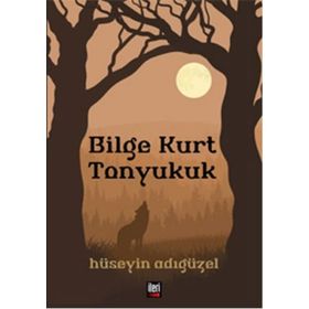 BILGE KURT TONYUKUK - HÜSEYIN ADIGÜZEL