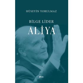 Bilge Lider Aliya - Hüseyin Yorulmaz