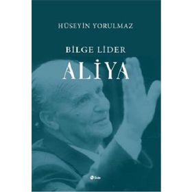 Bilge Lider Aliya - Hüseyin Yorulmaz
