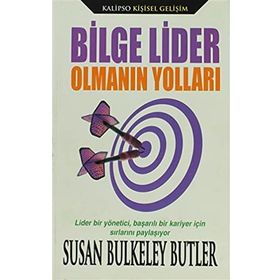 Bilge Lider Olmanın Yolları - Susan Bulkeley Butler