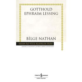 BILGE NATHAN - GOTTHOLD EPHRAIM LESSING
