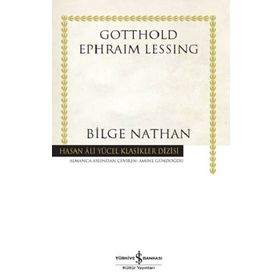 BILGE NATHAN - GOTTHOLD EPHRAIM LESSING