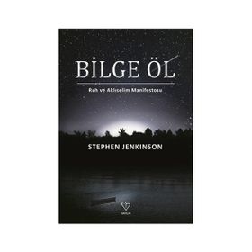 Bilge Öl - Stephen Jenkinson