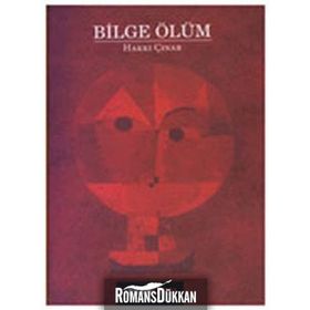 BILGE ÖLÜM - HAKKI ÇINAR