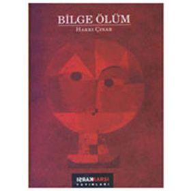 BILGE ÖLÜM - HAKKI ÇINAR