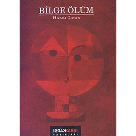 BILGE ÖLÜM - HAKKI ÇINAR