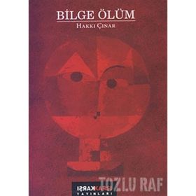 BILGE ÖLÜM - HAKKI ÇINAR