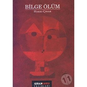 BILGE ÖLÜM - HAKKI ÇINAR