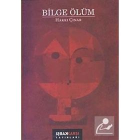 BILGE ÖLÜM - HAKKI ÇINAR