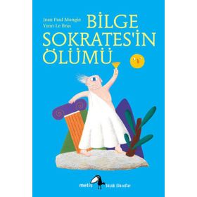 Bilge Sokrates'in Ölümü - Küçük Filozoflar - Kolektif