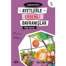 Bilge Sporda - Ayetlerle Erdemli Davranışlar - Kolektif