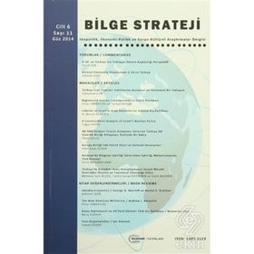 Bilge Strateji Dergisi Cilt: 6 - Sayı: 11 - Kolektif