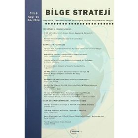 Bilge Strateji Dergisi Cilt: 6 - Sayı: 11 - Kolektif