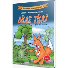 Bilge Tilki - Değerli Hikayeler Serisi 1 Şükrü Uyar