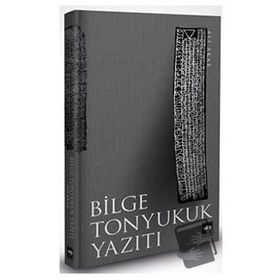 Bilge Tonyukuk Yazıtı - Ali Akar
