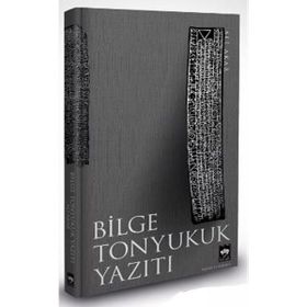 Bilge Tonyukuk Yazıtları 2021 Türk Dil Kurumu