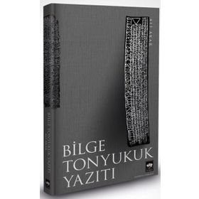 Bilge Tonyukuk Yazıtları 2021 Türk Dil Kurumu