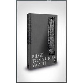 Bilge Tonyukuk Yazıtları 2021 Türk Dil Kurumu