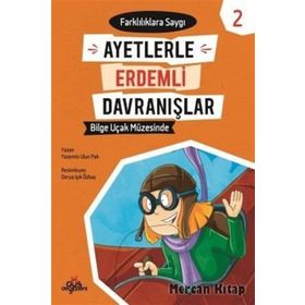 Bilge Uçak Müzesinde - Ayetlerle Erdemli Davranış - Kolektif