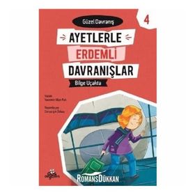 Bilge Uçakta - Ayetlerle Erdemli Davranışla - Kolektif