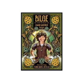 Bilge Ve Zaman Makinesi - Yadigar
