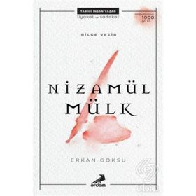 Bilge Vezir-Nizamül Mülk - Erkan Göksu
