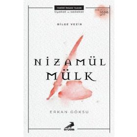 Bilge Vezir-Nizamül Mülk - Erkan Göksu