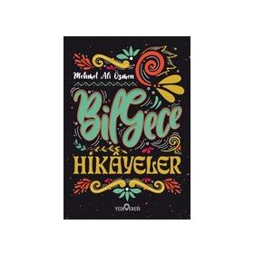 Bilgece Hikayeler - Mehmet Ali Özmen - Yediveren Yayınları