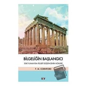 Bilgeliğin Başlangıcı - Francis MacDonald Cornford
