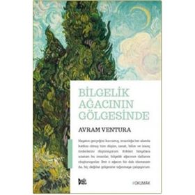 Bilgelik Ağacının Gölgesinde - Avram Ventura