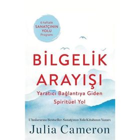Bilgelik Arayışı Julia Cameron