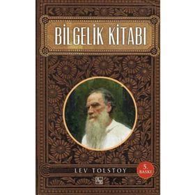 BILGELIK KITABI - LEV TOLSTOY