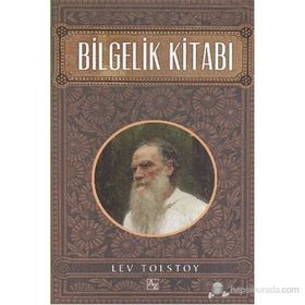 BILGELIK KITABI - LEV TOLSTOY