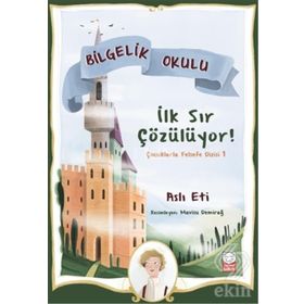 Bilgelik Okulu:İlk Sır Çözülüyor - Aslı Eti