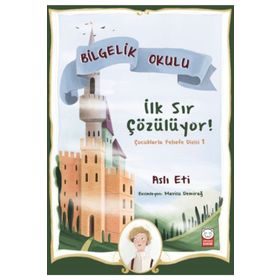 Bilgelik Okulu:İlk Sır Çözülüyor - Aslı Eti