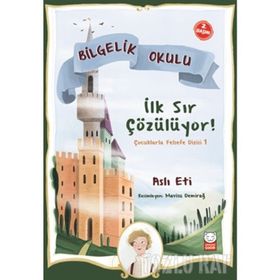Bilgelik Okulu:İlk Sır Çözülüyor - Aslı Eti