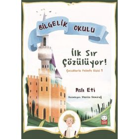 Bilgelik Okulu:İlk Sır Çözülüyor - Aslı Eti