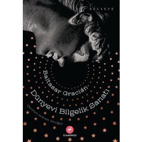 Bilgelik Sanatı - Baltasar Gracian