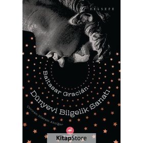 Bilgelik Sanatı - Baltasar Gracian